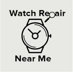 Watch Repair Near Me